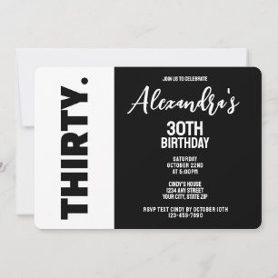 Trendy Black And White Bold 30th Birthday Party Invitation