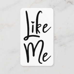 Trendy Black Brush Script Like Me Social Media Business Card