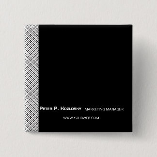 Trendy  Black Pattern Professional Occupation 15 Cm Square Badge
