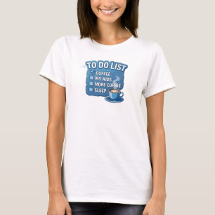 Trendy Blue COFFEE FIRST THEN KIDS Graphic Design T-Shirt
