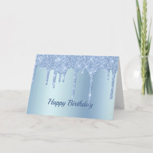 Trendy Blue Glitter Drips Graphic Birthday Card