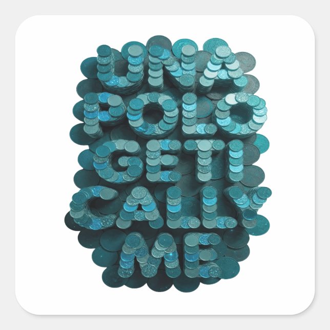 Trendy Blue UNPOLICYGETICALLY ME Decal Art Square Sticker (Front)