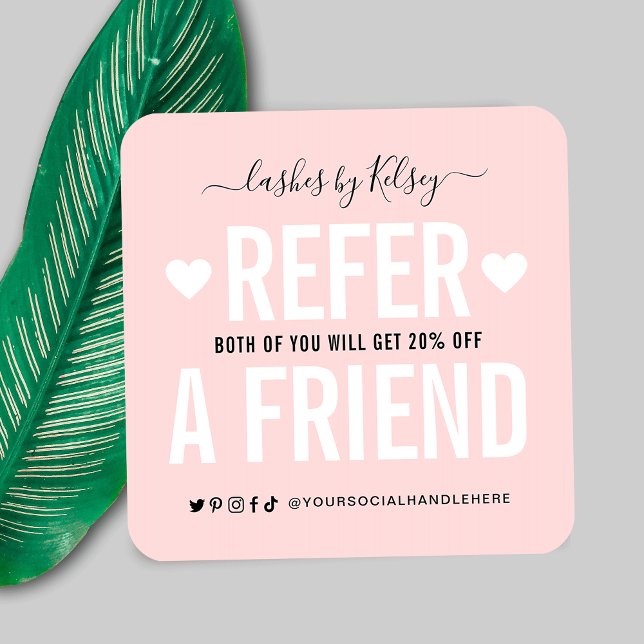 Trendy Blush Pink Refer A Friend Logo Referral Square Business Card (Encourage more client referrals with this Refer a Friend Business Card in blush pink and white)