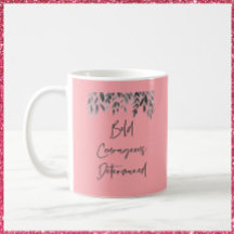 Trendy Bold Courageous Determined Pink