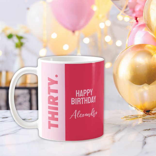 Trendy Bold Pink and Red Girly 30th Birthday Coffee Mug (Creator Uploaded)