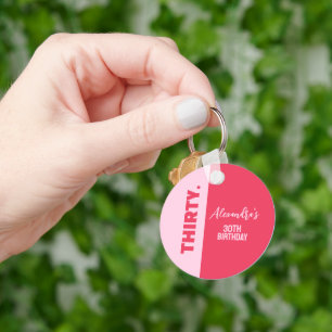 Trendy Bold Pink and Red Girly 30th Birthday Key Ring