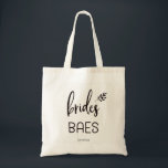 Trendy Botanical Script | Brides Baes Tote Bag<br><div class="desc">This trendy tote bag says "bride's baes" in modern black typography,  with a botanical accent. A perfect way for the bridal party to celebrate in style!</div>
