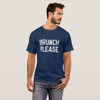 Trendy Brunch Please T-Shirt