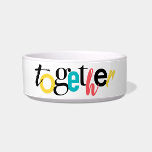 Trendy, cheerful, urban typography of Together Bowl