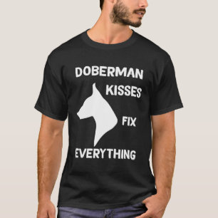Trendy Doberman kisses fix everything Dobie Mum T-Shirt