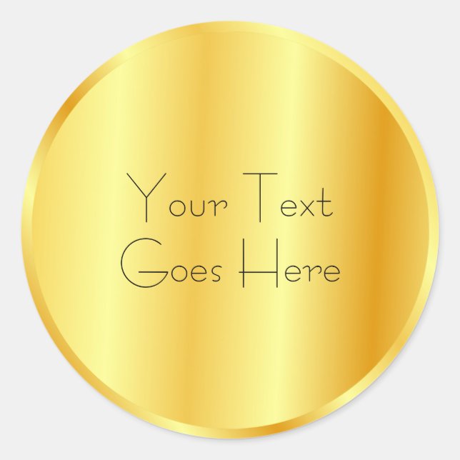 Trendy Faux Gold Metallic Look Add Your Text Classic Round Sticker (Front)