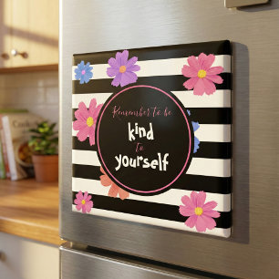 Trendy Floral Black & White Stripes Inspirational Magnet