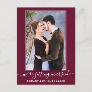 Trendy Getting Married Burgundy Save The Date Postcard