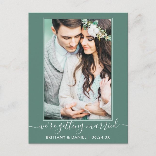 Trendy Getting Married Green Save The Date Postcard (Front)