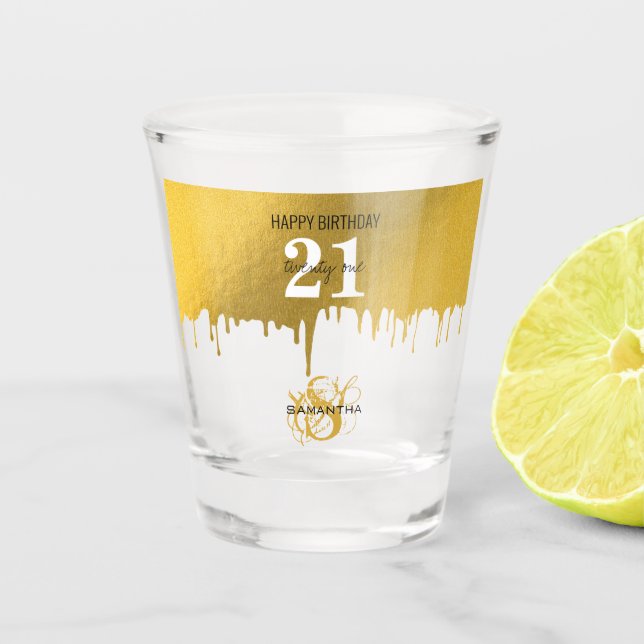 Trendy Gold Metallic Drips 21st Birthday Shot Glass (Front)