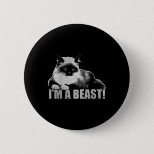 Trendy Graphic Cat Stamp I'm A Beast  6 Cm Round Badge