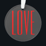 Trendy Grey Background Red Love Wedding Ornament<br><div class="desc">You can easily change the fonts and colours. You can also add your logo and the background image as you like.</div>