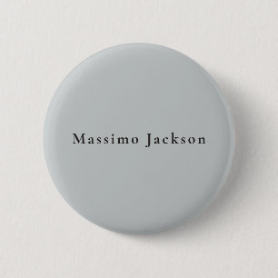 Trendy Grey Modern Design Unique Personal 6 Cm Round Badge