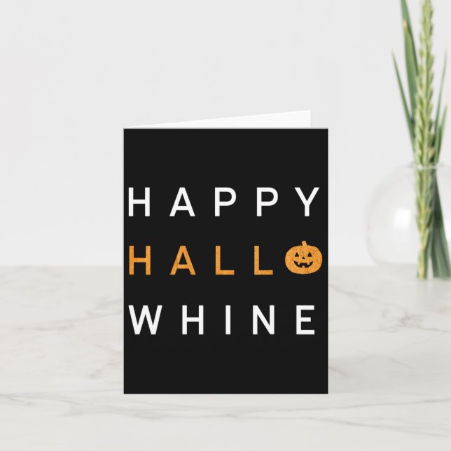 Trendy Halloween Happy Hello Whine  Card (Front)