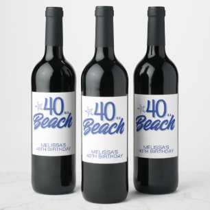 Trendy Hand Drawn Doodle 40 Is A Beach Birthday Wine Label