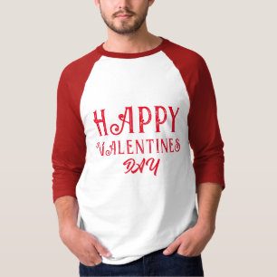 TRENDY HAPPY VALENTINES DAY ROMANTIC VALENTINE T-S T-Shirt