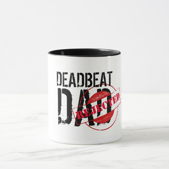 Trendy hip Rejected deadbeat dad gift for dad Mug (Center)