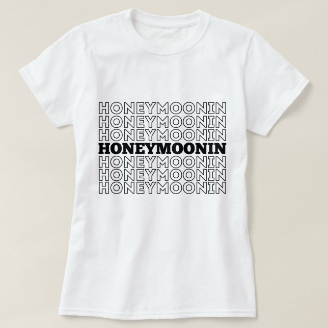 Trendy Hooneymoonin hubby wifey newlyweds vacation T-Shirt (Design Front)