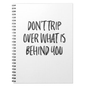 Trendy Inspirational Motivation Quote Black White  Notebook