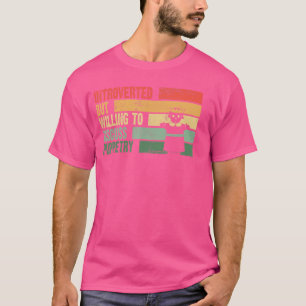 Trendy Introverted But Willing To Discuss Puppetry T-Shirt