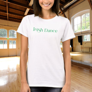 Trendy Irish Dance Typography in Green T-Shirt
