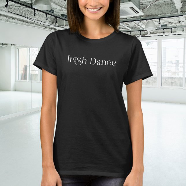 Trendy Irish Dance Typography in White T-Shirt (Creator Uploaded)