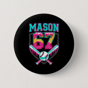 Trendy Mason 67 Mem Ice Cream Drip Baseball Birthd 6 Cm Round Badge