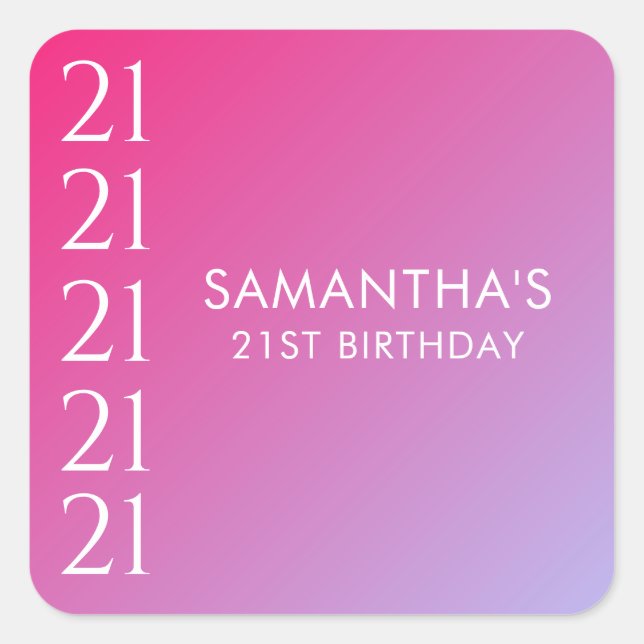 Trendy Modern Bold Pink Gradient 21st Birthday Square Sticker (Front)