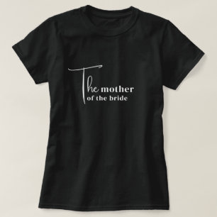 Trendy Mother of the Bride T Shirt