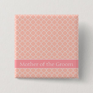 Trendy Mother of the Groom Pink and White 15 Cm Square Badge