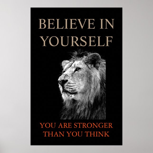 Trendy Motivational Lion Believe in Yourself Poster (Front)
