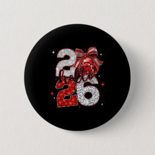 Trendy New Year’s Eve Hello 2026 Happy New Year Fa 6 Cm Round Badge
