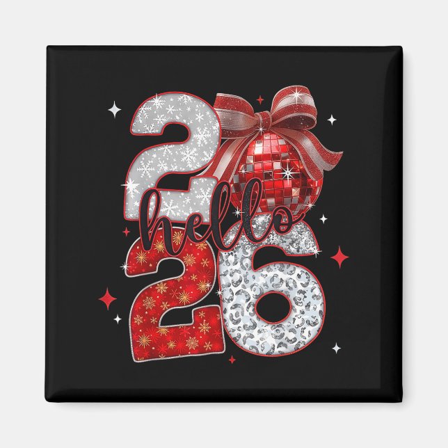 Trendy New Year’s Eve Hello 2026 Happy New Year Fa Magnet (Front)