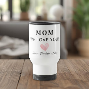 Trendy Personalised Mum We Love You Travel Mug