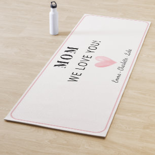 Trendy Personalised Mum We Love You Yoga Mat