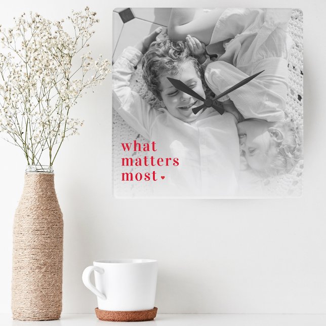 Trendy Photo & What Matters Most Positive RedQuote Square Wall Clock (Creator Uploaded)
