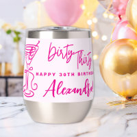 Trendy Pink Dirty Thirty 30th Birthday