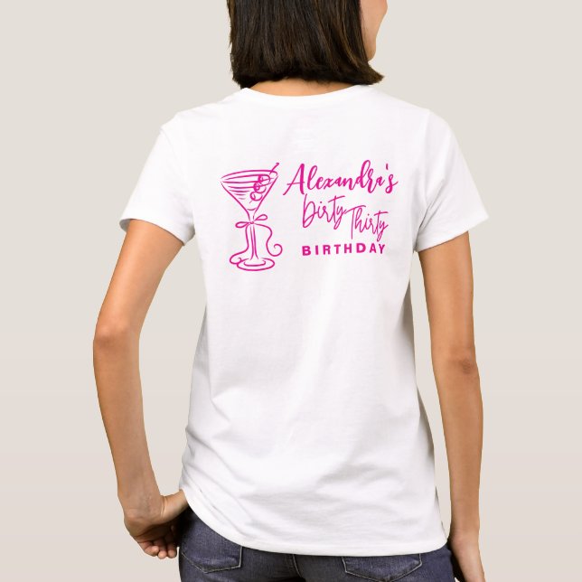 Trendy Pink Dirty Thirty 30th Birthday T-Shirt (Back)