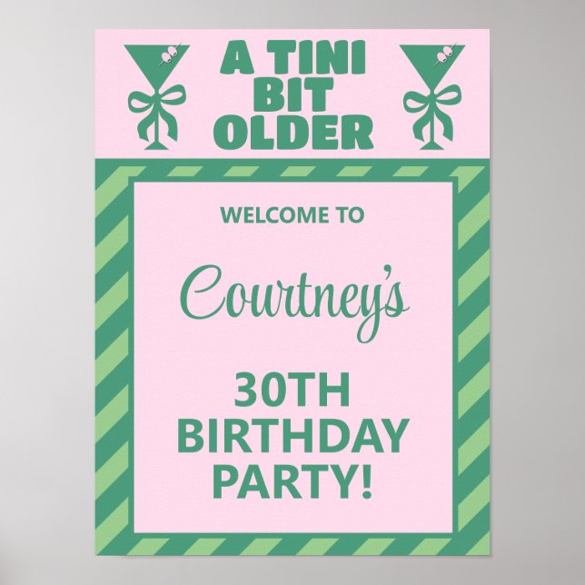 Trendy Pink & Green A Tini Bit Older 30th Birthday Poster (Front)