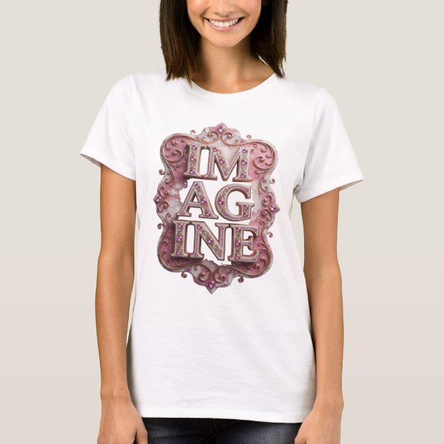 Trendy Pink IMAGINE Statement Design T-Shirt (Front)