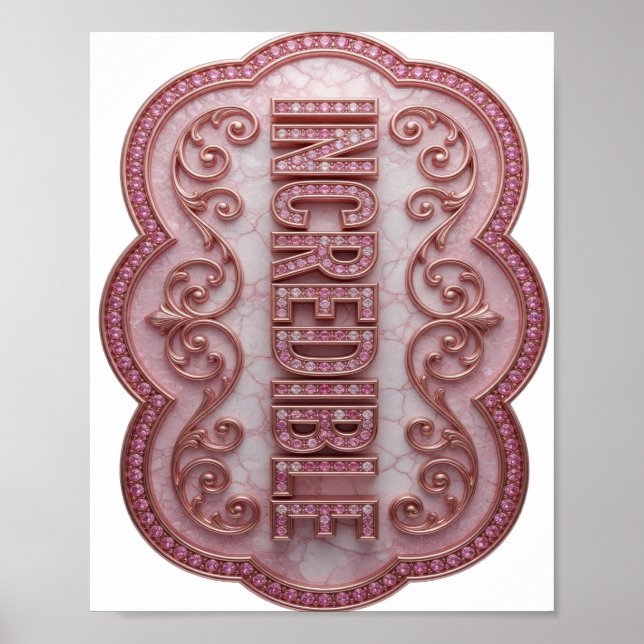 Trendy Pink INCREDIBLE Modern Design Poster (Front)