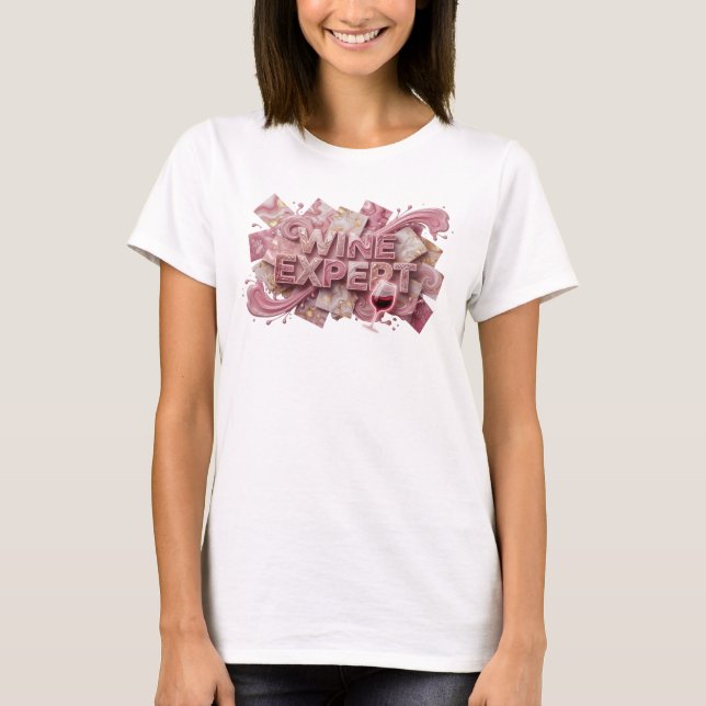 Trendy Pink WINE EXPERT Text Design T-Shirt (Front)