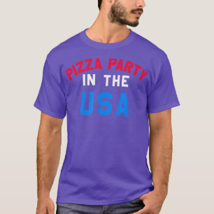 Trendy Pizza Party In The Usa Text Stack 33485679 T-Shirt