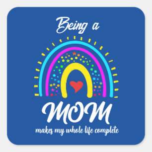 TRENDY RAINBOW MOTHER'S DAY MOM GIFT  SQUARE STICKER