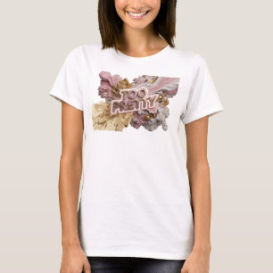 Trendy Red TOO PRETTY Shirt Design